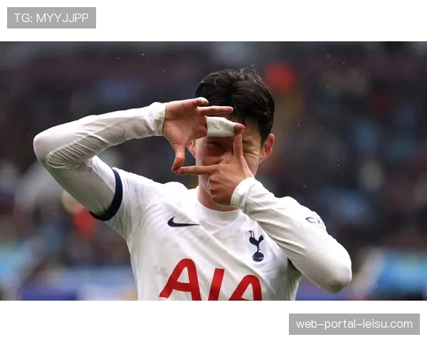 热刺3-1逆转击败阿斯顿维拉，孙兴慜传射建功